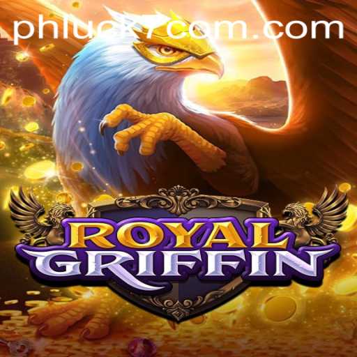 RoyalGriffin: Unveiling the Thrills of a New Gaming Phenomenon